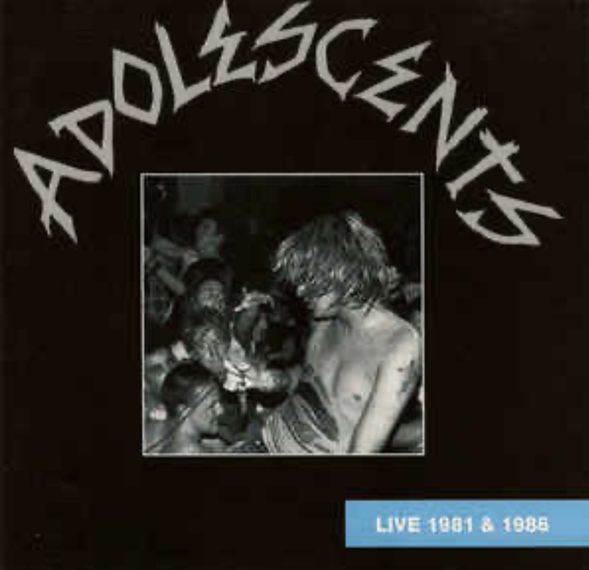 Adolescents - Live 1981 to 1986 LP